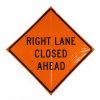 Roll Up Sign Right Lane Closed Ahead - Flasher Equipment